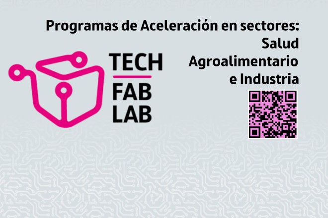 Cartel Programas de Aceleración en sectores: salud, agroalimentario e industria