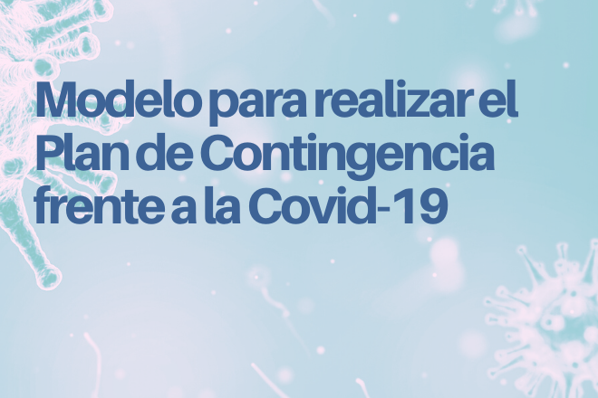 Modelo para realizar el Plan de Contingencia frente a la Covid-19. Gobierno  de Aragón