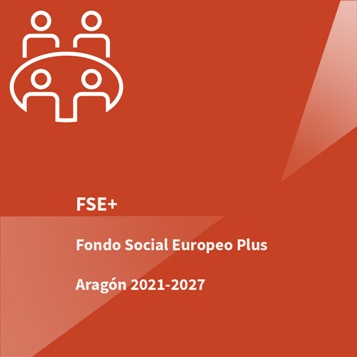 Cartel del FSE+ Fondo Social Europeo Plus Aragón 2021-2027